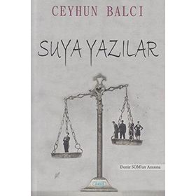Suya Yazılar - Ceyhun Balcı