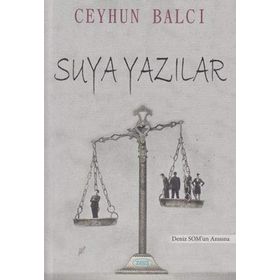 Suya Yazılar - Ceyhun Balcı
