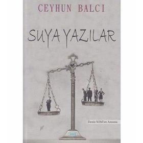 Suya Yazılar - Ceyhun Balcı