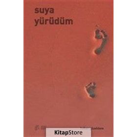 Suya Yürüdüm - Hakan Güzeldere