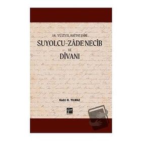 Suyolcu - Zade Necib ve Divanı - Kadri H. Yılmaz