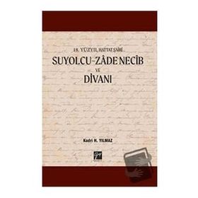 Suyolcu - Zade Necib ve Divanı - Kadri H. Yılmaz