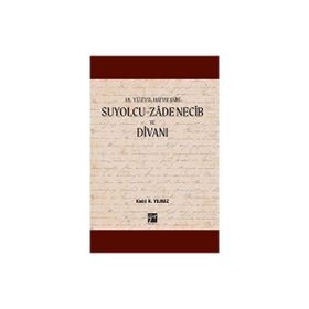 Suyolcu - Zade Necib ve Divanı - Kadri H. Yılmaz