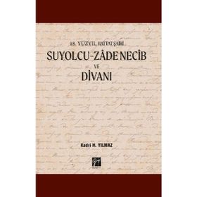 Suyolcu - Zade Necib ve Divanı - Kadri H. Yılmaz