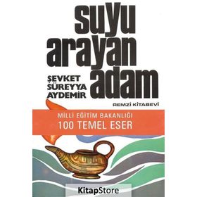 Suyu Arayan Adam - Şevket Süreyya Aydemir