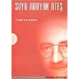 SUYU ARAYAN ATEŞ - VARCAN BARIŞ