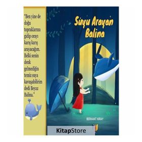 Suyu Arayan Balina - Berkant Kıray