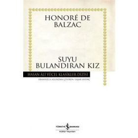 SUYU BULANDIRAN KIZ - HONORE DE BALZAC