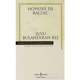 SUYU BULANDIRAN KIZ - HONORE DE BALZAC
