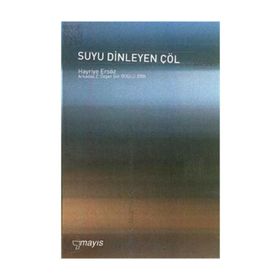 SUYU DINLEYEN ÇÖL - HAYRIYE ERSÖZ
