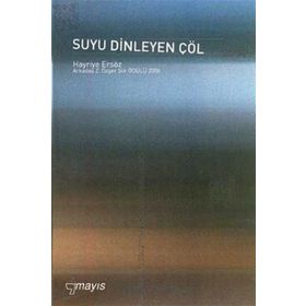 SUYU DINLEYEN ÇÖL - HAYRIYE ERSÖZ