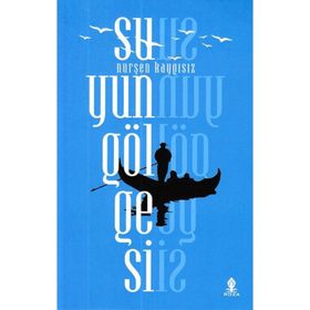 Su’yun Gölgesi - Özgür Turan