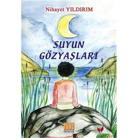 Suyun Gözyaşları - Nihayet Yıldırım