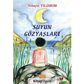 Suyun Gözyaşları - Nihayet Yıldırım