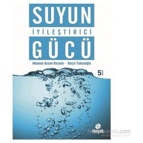 Suyun İyileştirici Gücü - Recai Yahyaoğlu Mennan Aysan Kuzanlı