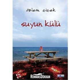 Suyun Külü - Özlem Çiçek