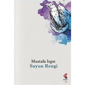 Suyun Rengi Mustafa Irgat