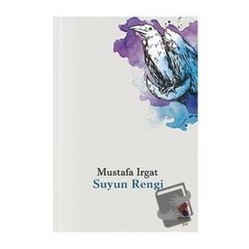 Suyun Rengi Mustafa Irgat