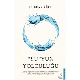 Su'yun Yolculuğu - Burçak Yüce