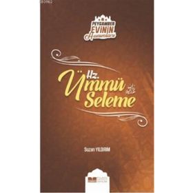 Suzan Yıldırım Peygamber Evinin Hanımları - Hz. Ümmü Seleme