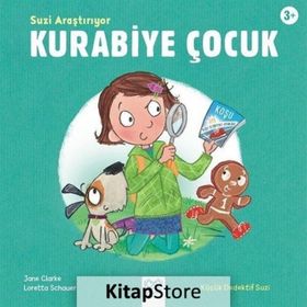 Suzi Araştırıyor - Kurabiye Çocuk- Jane Clarke