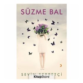 Süzme Bal - Sevin Şerbetçi