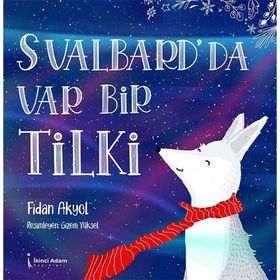 Svalbard'da Var Bir Tilki - Fidan Akyol