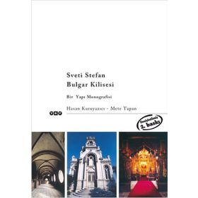 Sveti Stefan Bulgar Kilisesi - Hasan Kuruyazıcı Mete Tapan