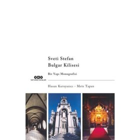 Sveti Stefan Bulgar Kilisesi - Hasan Kuruyazıcı Mete Tapan