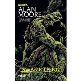 Swamp Thing Efsanesi: 3. Cilt Alan Moore İthaki Yayınları