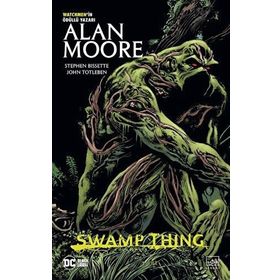 Swamp Thing Efsanesi: 3. Cilt Alan Moore İthaki Yayınları