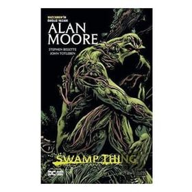 Swamp Thing Efsanesi: 3. Cilt Alan Moore İthaki Yayınları