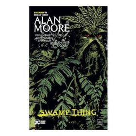 Swamp Thing Efsanesi: 4. Cilt Alan Moore İthaki Yayınları