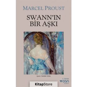 Swann’ın Bir Aşkı - Marcel Proust