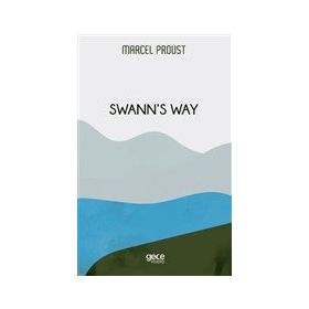 Swann's Way - Marcel Proust