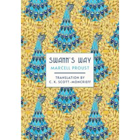 Swann's Way - Marcel Proust