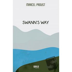 Swann's Way - Marcel Proust