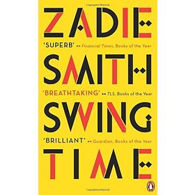 Swing Time - Zadie Smith