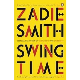 Swing Time - Zadie Smith