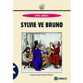 SYLVIE VE BRUNO - LEWIS CARROLL