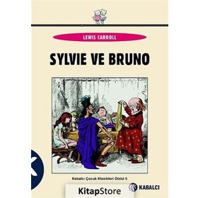 SYLVIE VE BRUNO - LEWIS CARROLL
