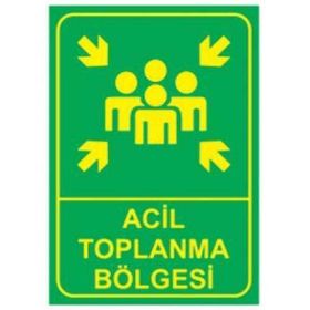Sym STW001 Acil Toplanma Bölgesi Uyarı Levhası