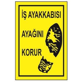 Sym STW013 İş Ayakkabısı Ayağını Korur Uyarı Levhası