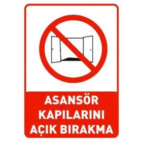 Sym STW026 Asansör Kapılarını Açık Bırakma Uyarı Levhası