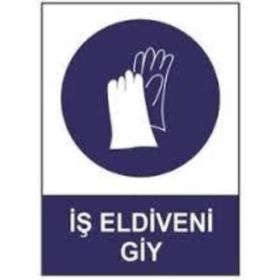 Sym STW030 İş Eldiveni Giy Uyarı Levhası