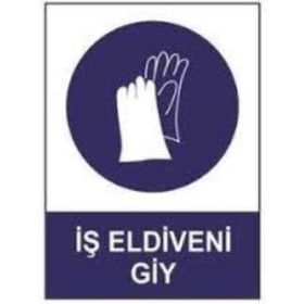 Sym STW030 İş Eldiveni Giy Uyarı Levhası