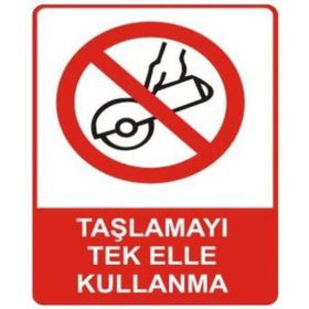 Sym STW047 Taşlamayı Tek Elle Kullanma Uyarı Levhası