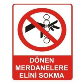 Sym STW051 Dönen Merdanelere Elini Sokma Uyarı Levhası