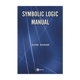 Symbolic Logic Manual - Aliyar Özercan