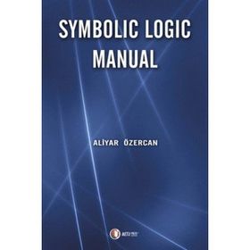 Symbolic Logic Manual - Aliyar Özercan